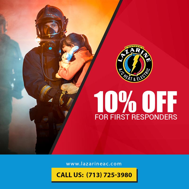 First Responders Promotion - Nathan Lazarine A/C Heat & Electric in Missouri City, TX
